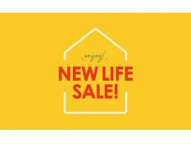NEW LIFE SALE！