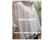 〜パパス＆ママス〜white outfit♪