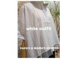 〜パパス＆ママス〜white outfit♪