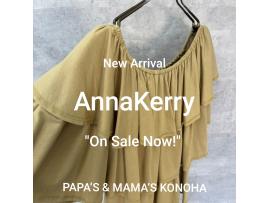 〜パパス＆ママス〜AnnaKerry New Arrival♪