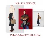 〜パパス＆ママス〜MILLELA FIRENZE POP UP 好評開催中♪