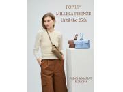 〜パパス＆ママス〜MILLELA FIRENZE POP UP 好評開催中♪